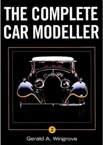 Complete Car Modeller 2 von Crowood Press (UK)